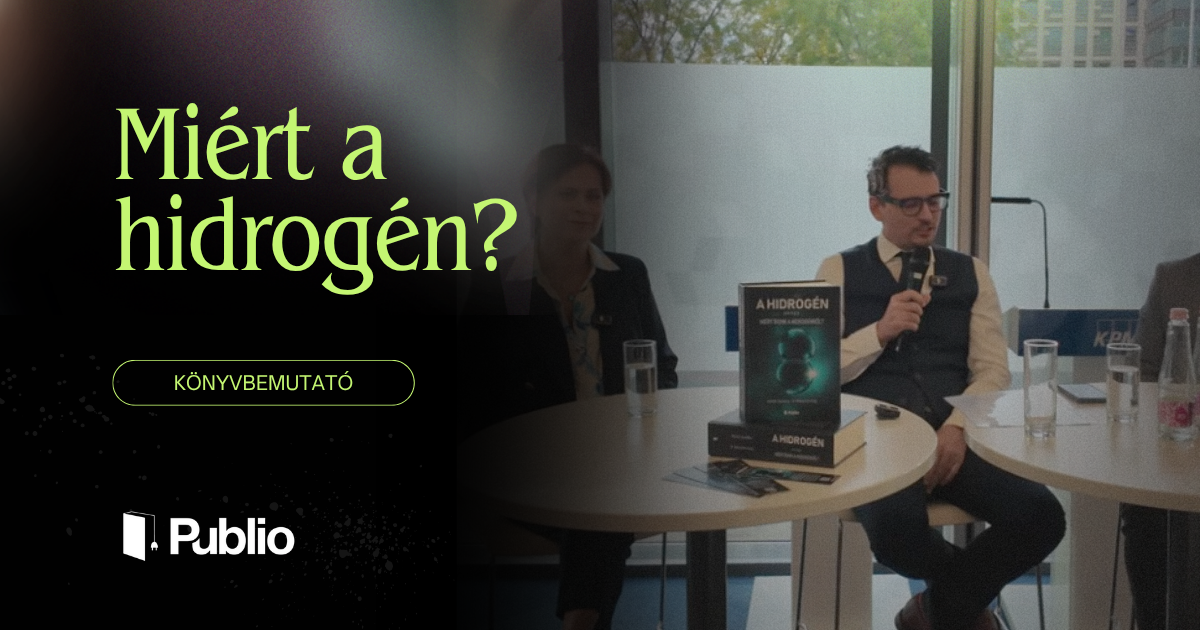 Miért éppen a hidrogén? Miért éppen a hidrogén?