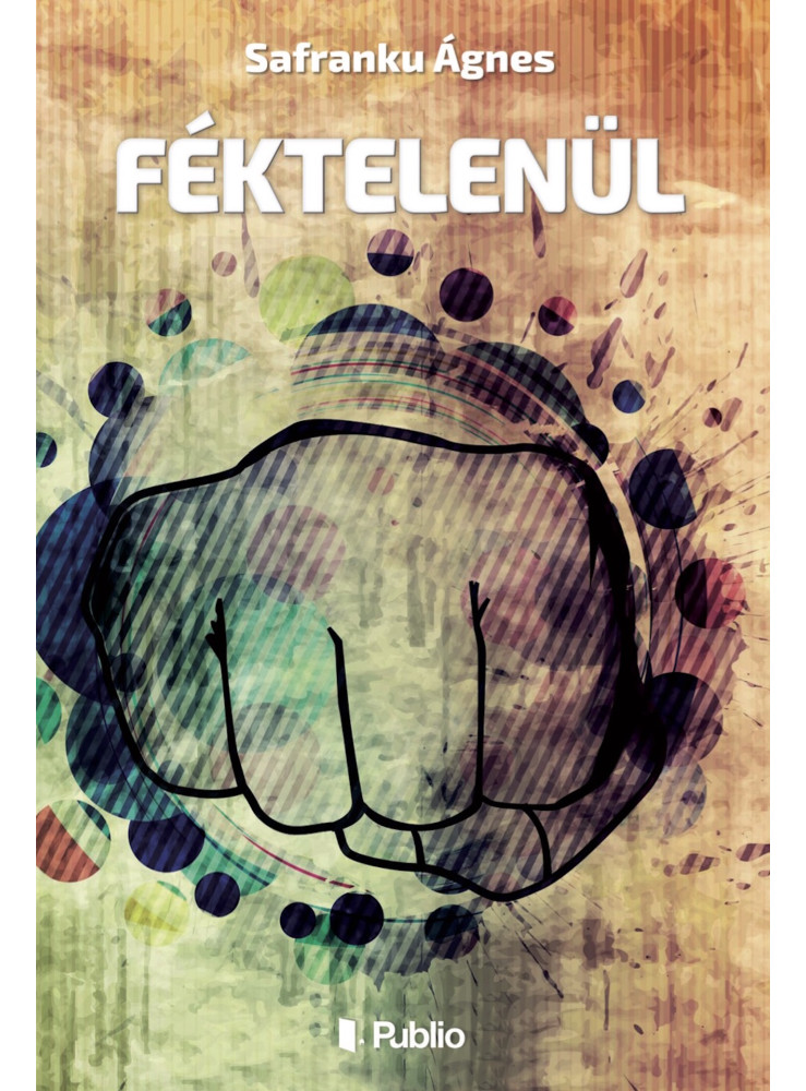 Féktelenül (ekönyv) Féktelenül (ekönyv)