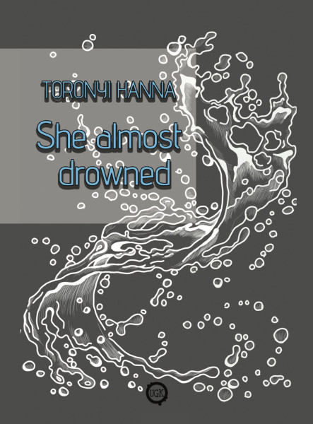 She almost drowned