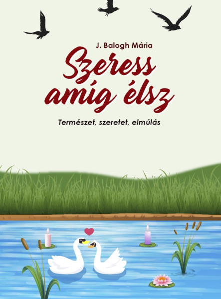 Szeress amíg élsz