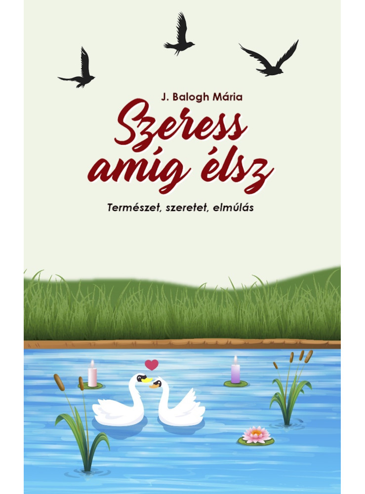Szeress amíg élsz