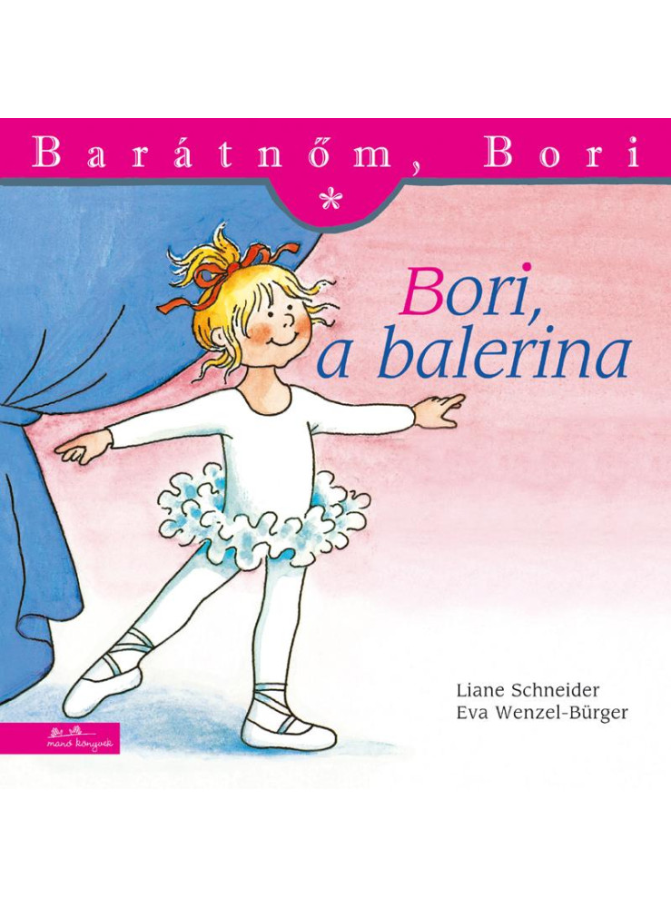 BORI, A BALERINA - BARÁTNŐM, BORI