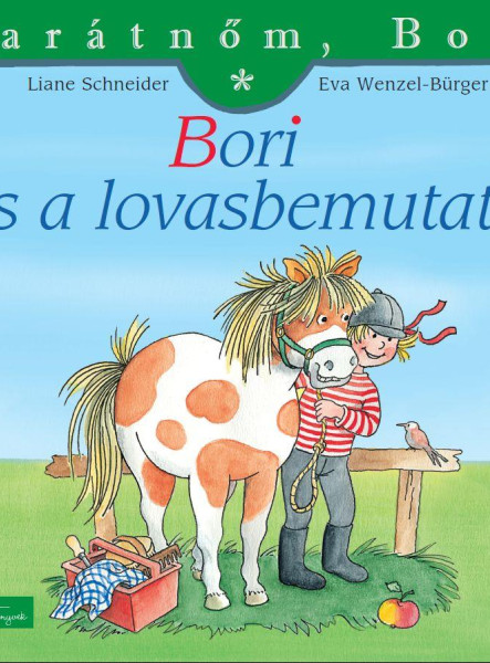 BORI ÉS A LOVASBEMUTATÓ - BARÁTNŐM, BORI