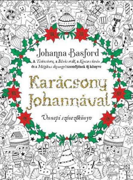 KARÁCSONY JOHANNÁVAL - ÜNNEPI SZÍNEZŐKÖNYV