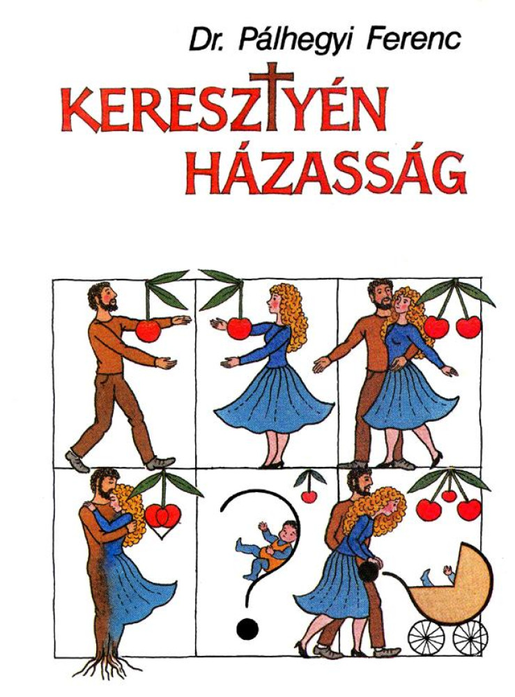 KERESZTYÉN HÁZASSÁG KERESZTYÉN HÁZASSÁG