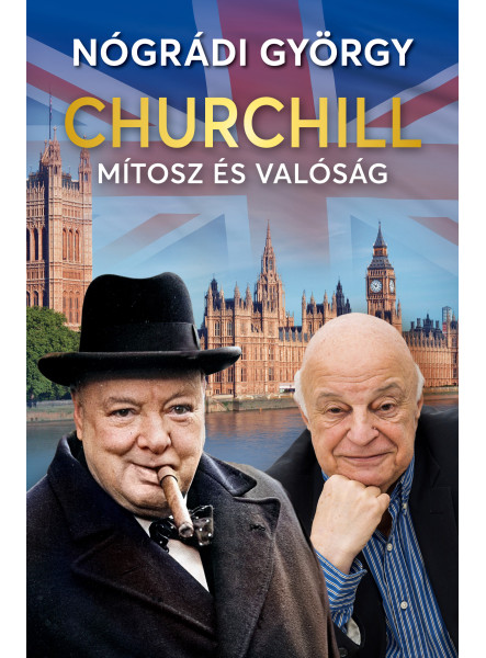 CHURCHILL  MÍTOSZ ÉS VALÓSÁG