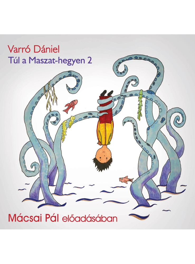 TÚL A MASZAT-HEGYEN 2 - HANGOSKÖNYV TÚL A MASZAT-HEGYEN 2 - HANGOSKÖNYV