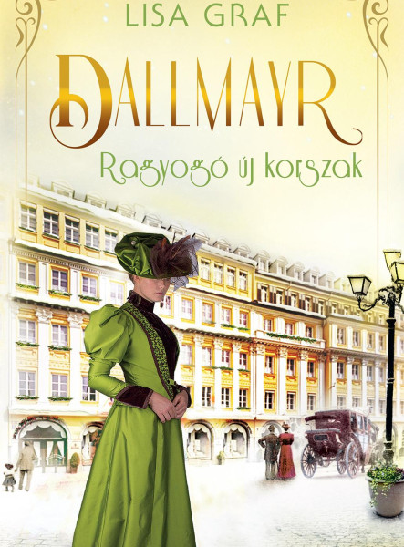 DALLMAYR 3.  RAGYOGÓ ÚJ KORSZAK