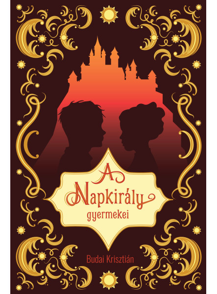 A NAPKIRÁLY GYERMEKEI A NAPKIRÁLY GYERMEKEI