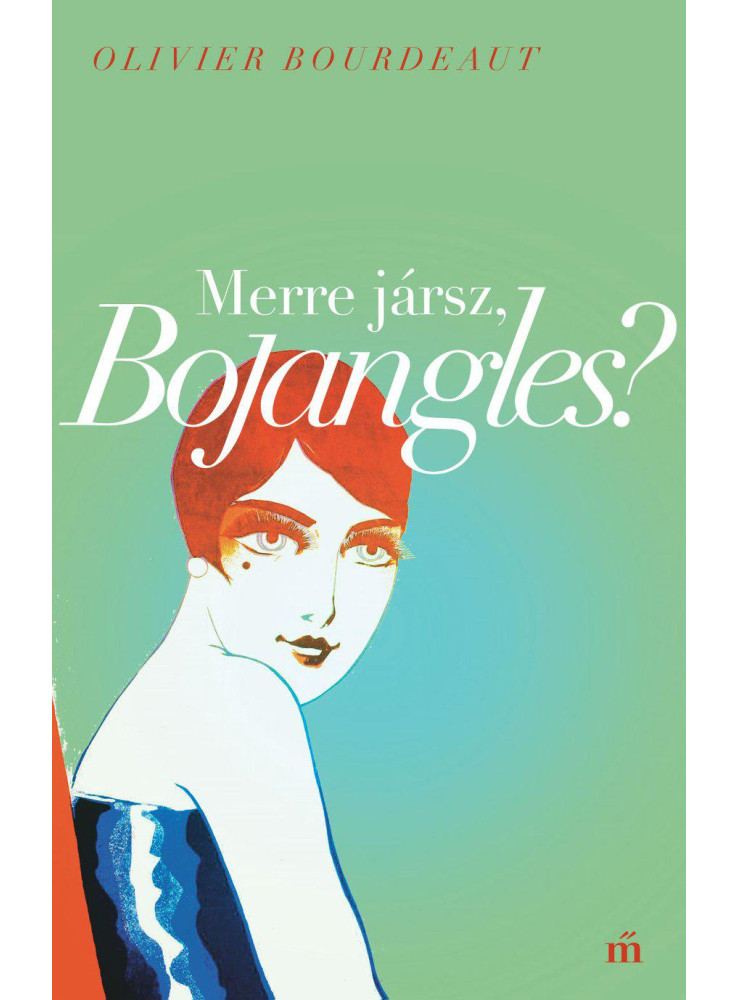MERRE JÁRSZ, BOJANGLES? - MÁSODIK KIADÁS