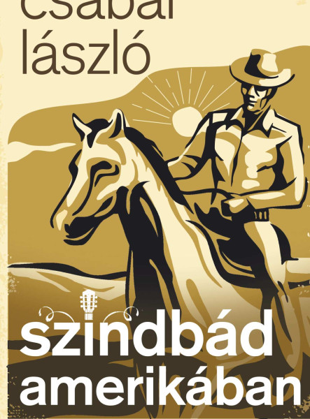 SZINDBÁD AMERIKÁBAN