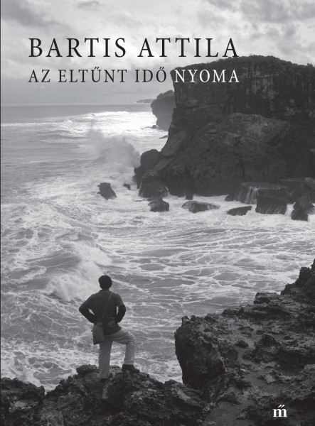 AZ ELTŰNT IDŐ NYOMA