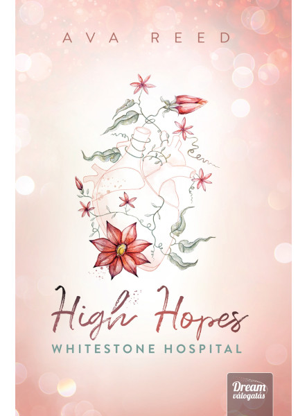 HIGH HOPES - WHITESTONE HOSPITAL - FŰZÖTT
