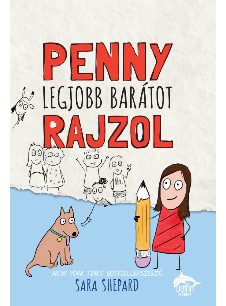 PENNY LEGJOBB BARÁTOT RAJZOL PENNY LEGJOBB BARÁTOT RAJZOL