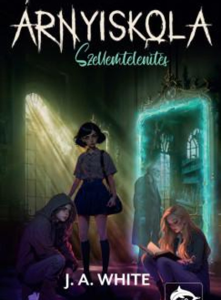 ÁRNYISKOLA - SZELLEMTELENÍTÉS
