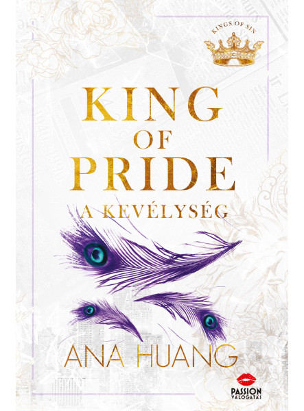 KING OF PRIDE  A KEVÉLYSÉG