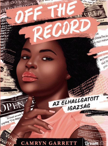 OFF THE RECORD  AZ ELHALLGATOTT IGAZSÁG