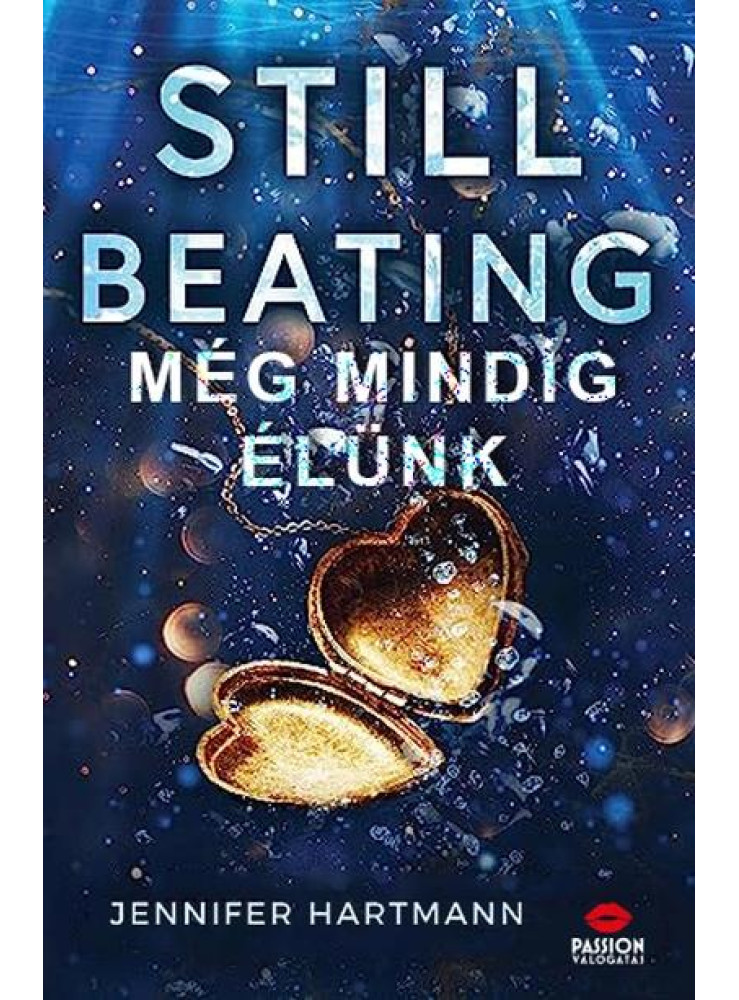 STILL BEATING - MÉG MINDIG DOBOG STILL BEATING - MÉG MINDIG DOBOG