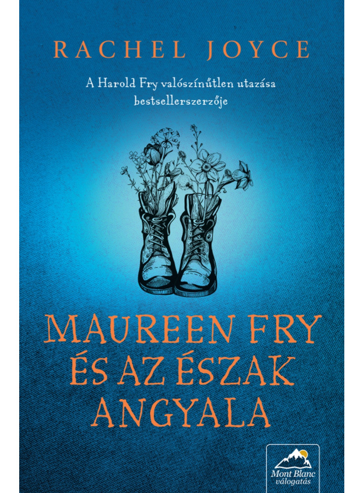 MAUREEN FRY ÉS AZ ÉSZAK ANGYALA MAUREEN FRY ÉS AZ ÉSZAK ANGYALA