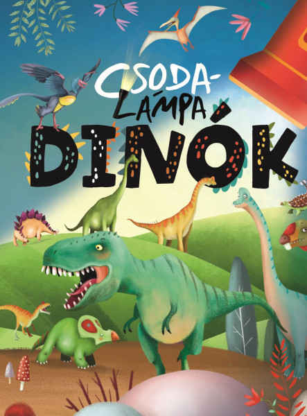 DINÓK - CSODALÁMPA