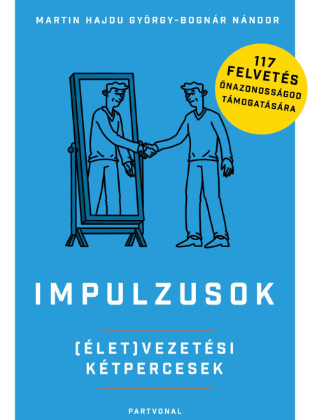 IMPULZUSOK - (ÉLET)VEZETÉSI KÉTPERCESEK