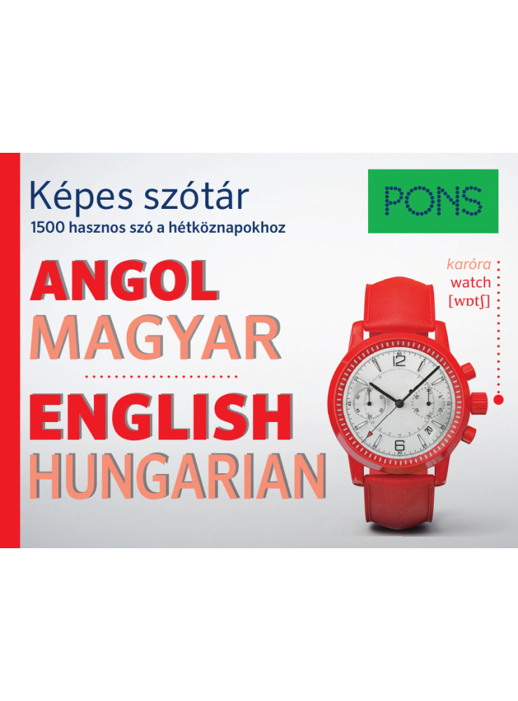 PONS KÉPES SZÓTÁR ANGOL-MAGYAR PONS KÉPES SZÓTÁR ANGOL-MAGYAR
