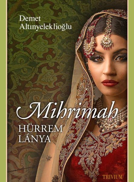 MIHRIMAH - HÜRREM LÁNYA