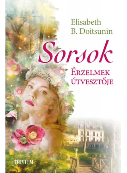 SORSOK - ÉRZELMEK ÚTVESZTŐJE