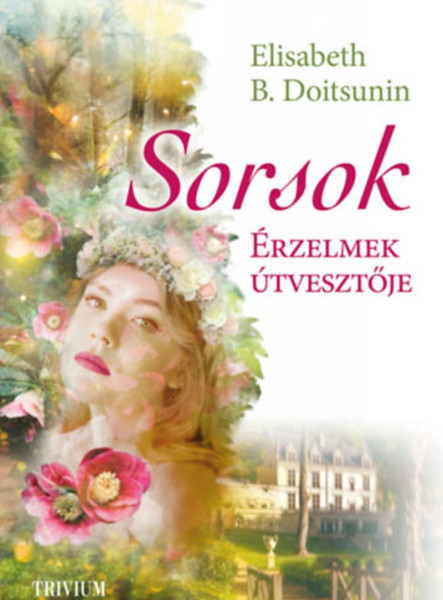 SORSOK - ÉRZELMEK ÚTVESZTŐJE