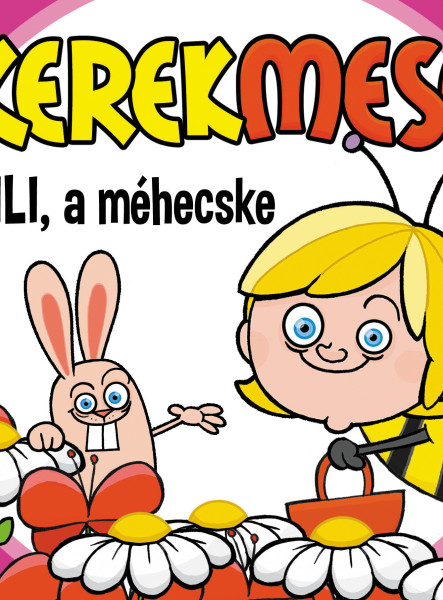 KEREKMESE - LILI, A MÉHECSKE