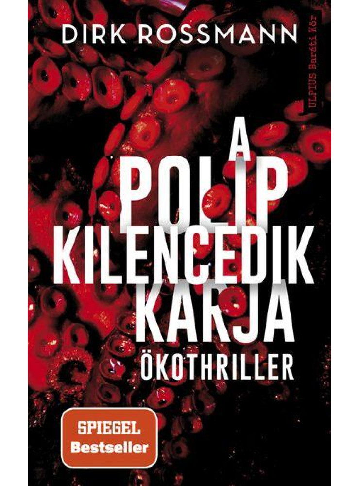 A POLIP KILENCEDIK KARJA - ÖKOTHRILLER