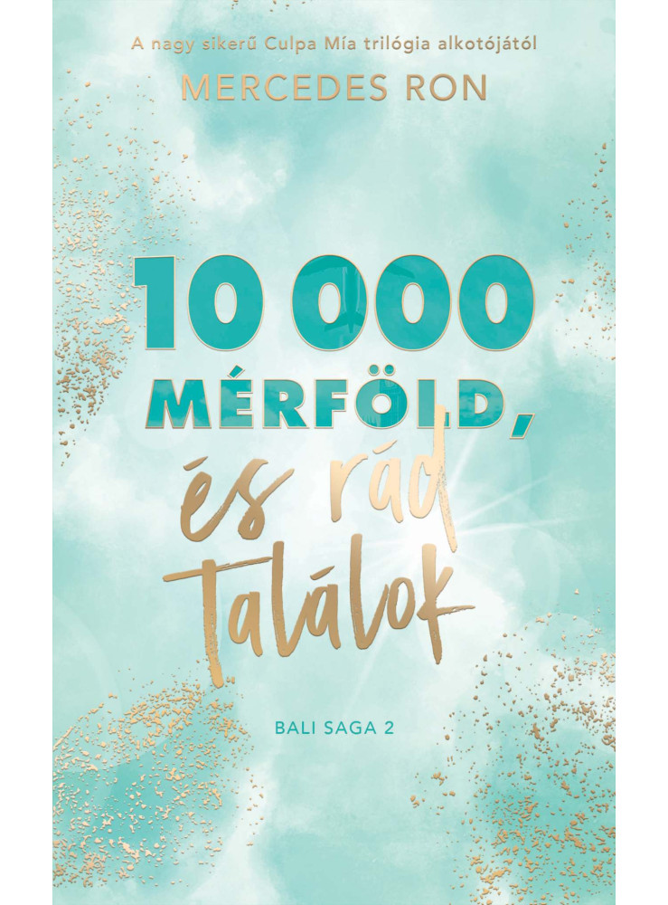 10 000 MÉRFÖLD ÉS RÁD TALÁLOK 10 000 MÉRFÖLD ÉS RÁD TALÁLOK