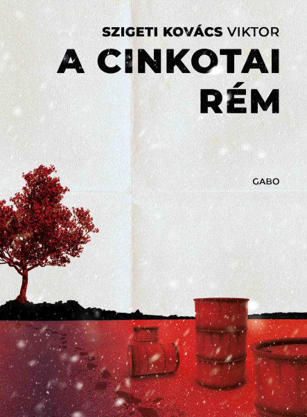 A CINKOTAI RÉM