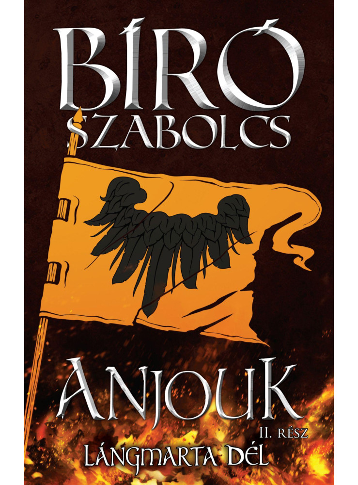 ANJOUK II. - LÁNGMARTA DÉL ANJOUK II. - LÁNGMARTA DÉL