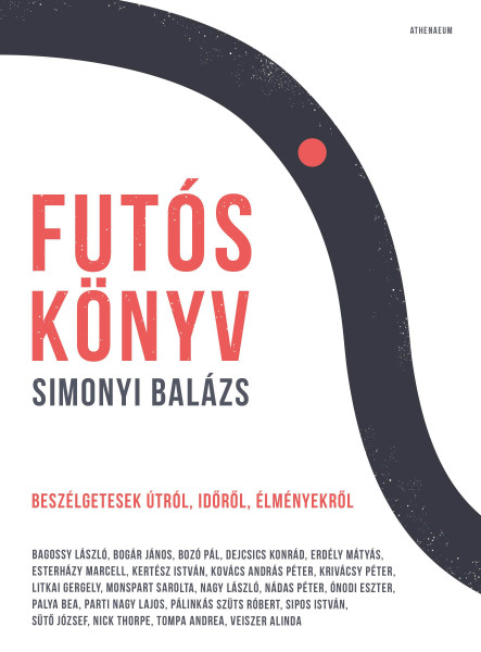FUTÓSKÖNYV - BESZÉLGETÉSEK ÚTRÓL, IDŐRŐL, ÉLMÉNYEKRŐL