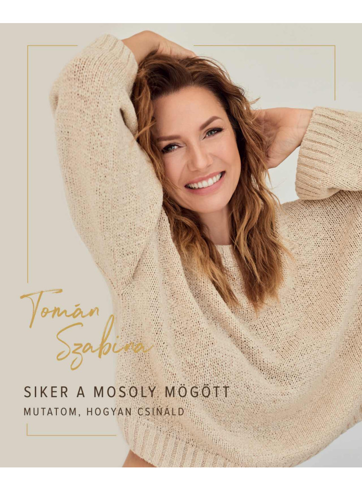 SIKER A MOSOLY MÖGÖTT MUTATOM, HOGYAN CSINÁLD SIKER A MOSOLY MÖGÖTT MUTATOM, HOGYAN CSINÁLD
