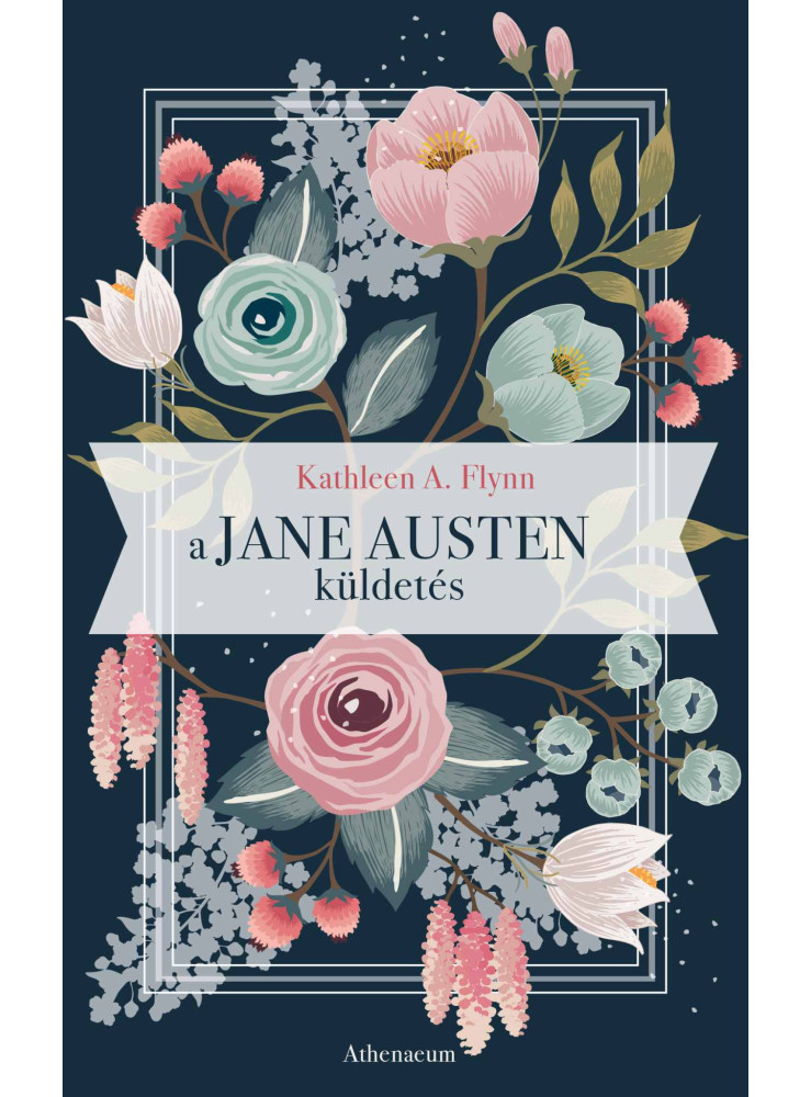 A JANE AUSTEN-KÜLDETÉS