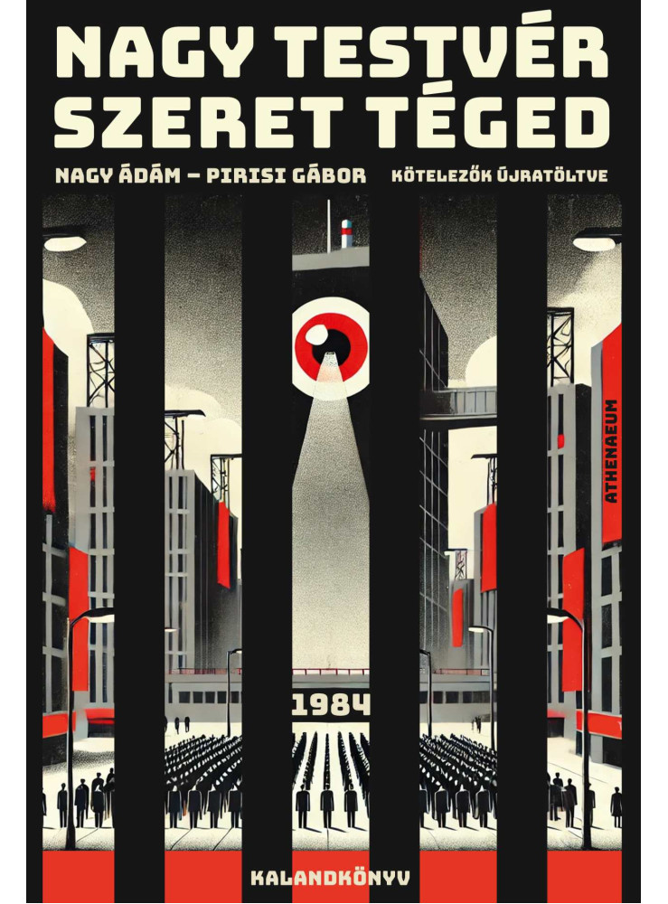 NAGY TESTVÉR SZERET TÉGED - 1984  KALANDKÖNYV