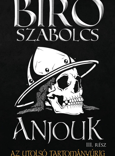 ANJOUK III. - AZ UTOLSÓ TARTOMÁNYÚRIG