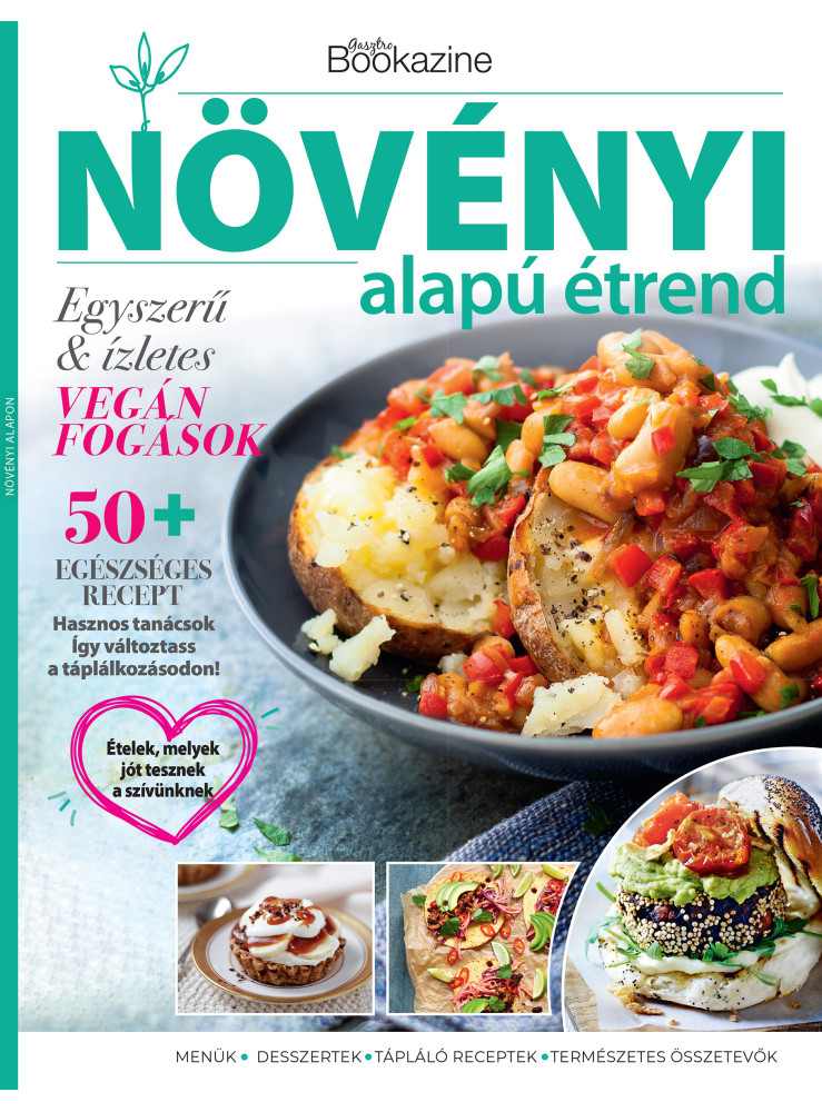 NÖVÉNYI ALAPÚ ÉTREND - GASZTRO BOOKAZINE 2025/1.