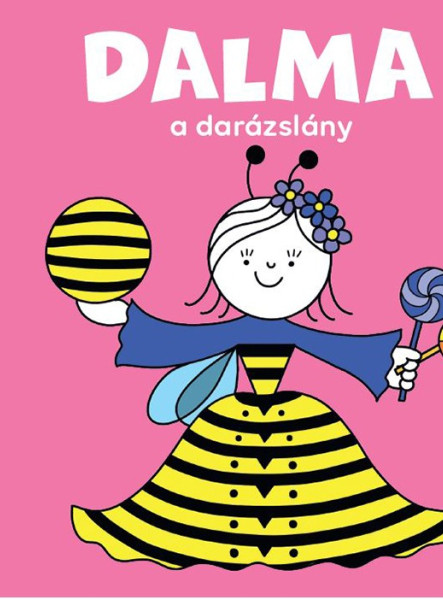 DALMA, A DARÁZSLÁNY