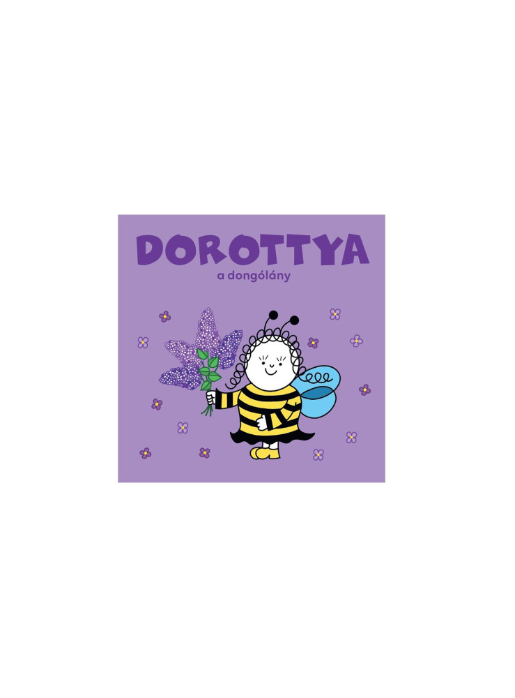 DOROTTYA, A DONGÓLÁNY