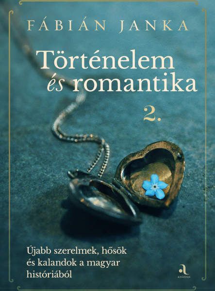 TÖRTÉNELEM ÉS ROMANTIKA 2.
