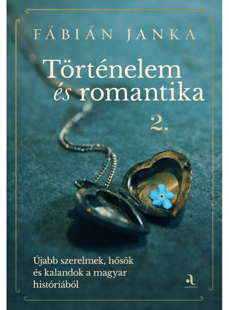 TÖRTÉNELEM ÉS ROMANTIKA 2. TÖRTÉNELEM ÉS ROMANTIKA 2.