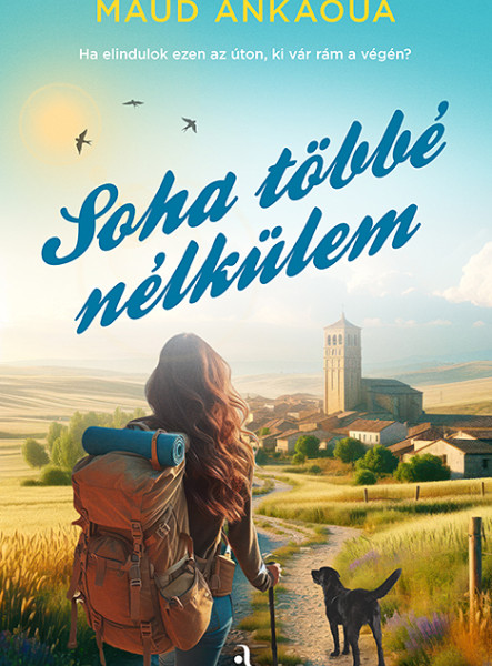 SOHA TÖBBÉ NÉLKÜLEM