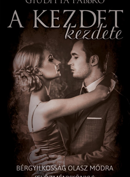 A KEZDET KEZDETE