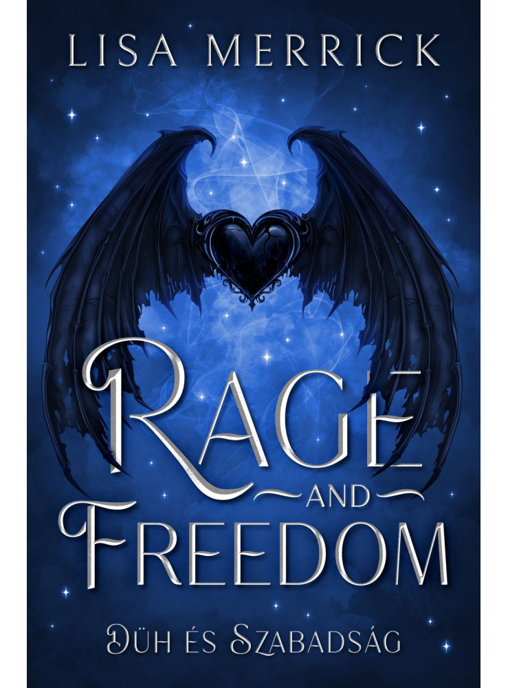 RAGE AND FREEDOM - DÜH ÉS SZABADSÁG RAGE AND FREEDOM - DÜH ÉS SZABADSÁG