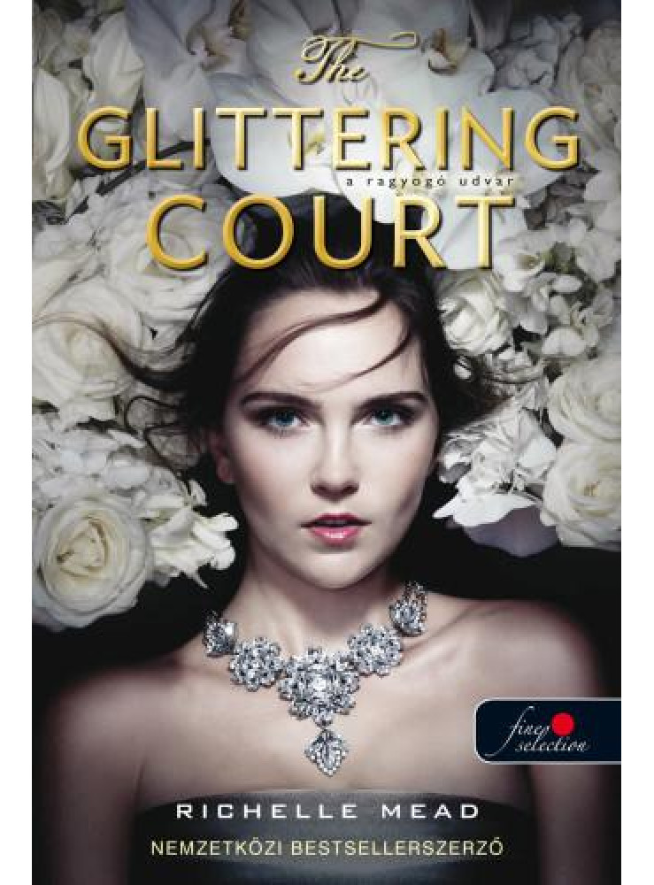 THE GLITTERING COURT - RAGYOGÓ UDVAR 1.