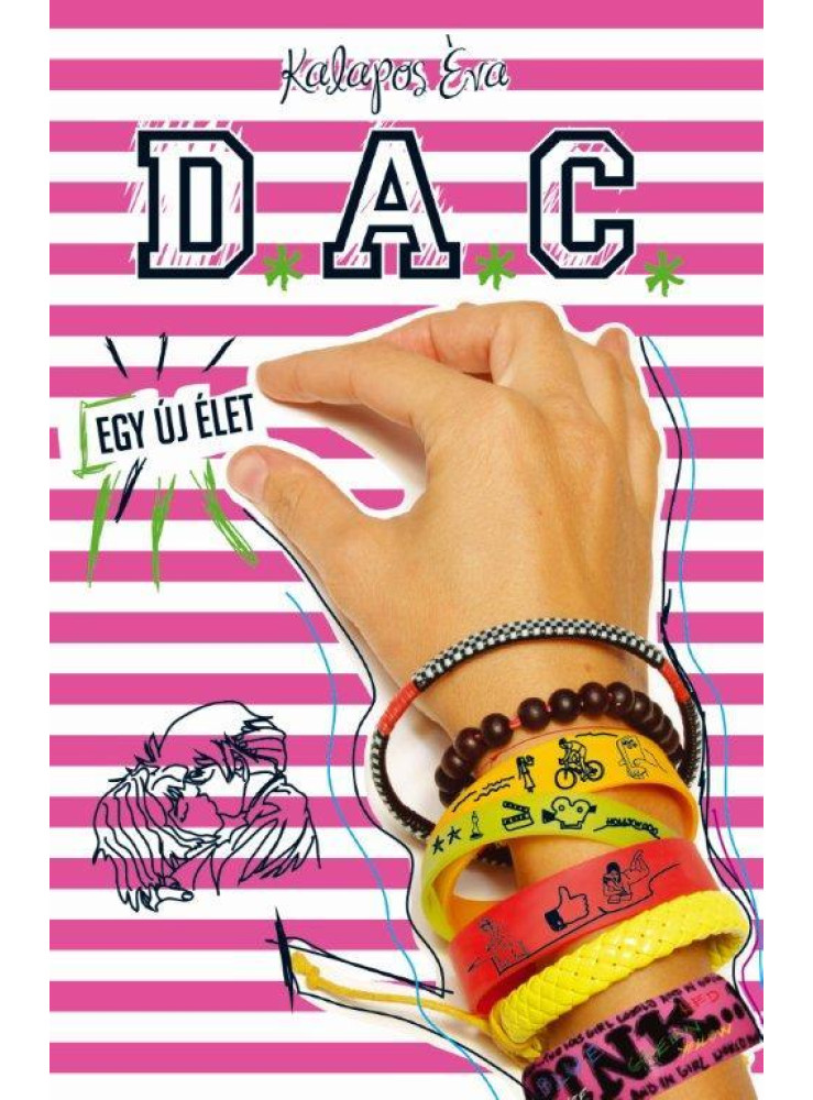 D.A.C. - EGY ÚJ ÉLET D.A.C. - EGY ÚJ ÉLET