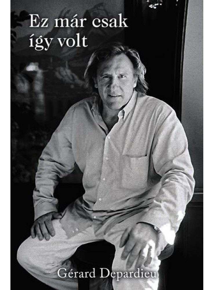 EZ MÁR CSAK ÍGY VOLT - FŰZÖTT EZ MÁR CSAK ÍGY VOLT - FŰZÖTT